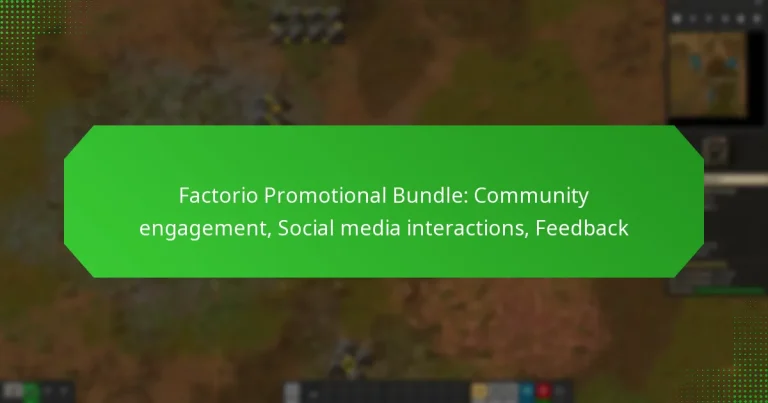 Factorio Promotional Bundle: Community engagement, Social media interactions, Feedback