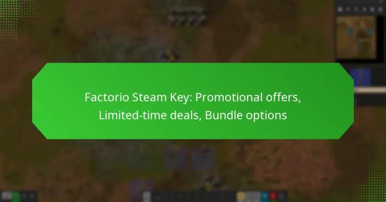 Factorio Steam Key: Promotional offers, Limited-time deals, Bundle options