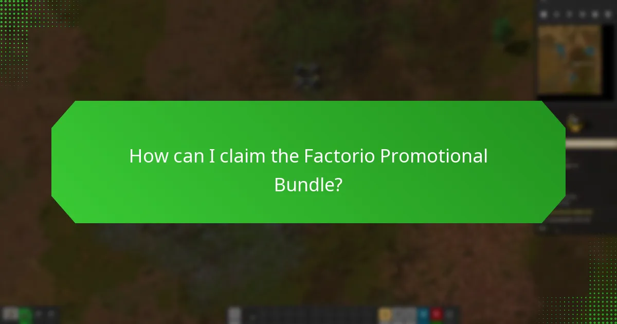 How can I claim the Factorio Promotional Bundle?