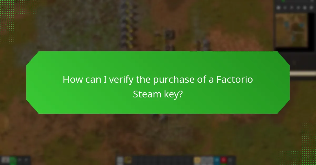 How can I verify the purchase of a Factorio Steam key?