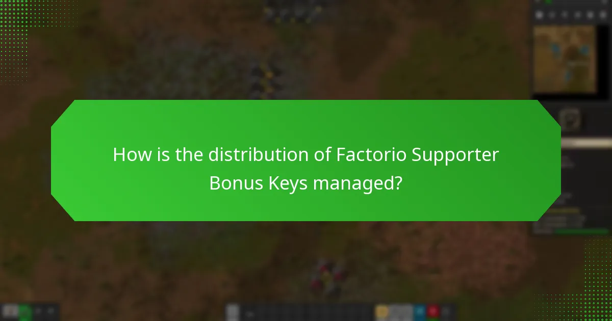 How is the distribution of Factorio Supporter Bonus Keys managed?