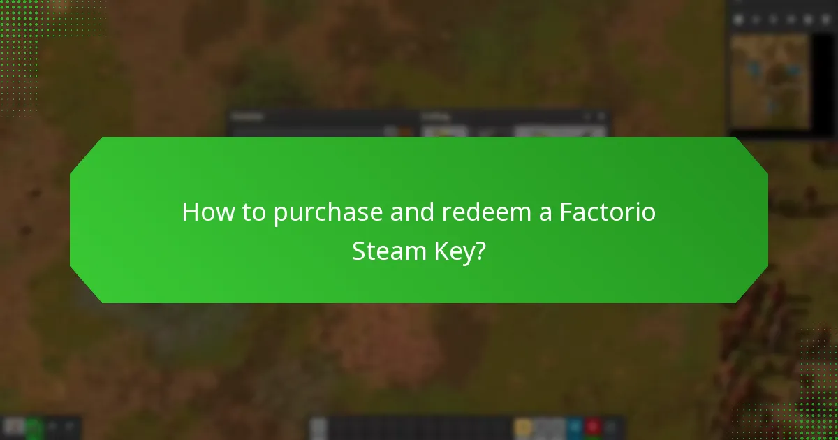 What early access features are included with Factorio Steam Key?