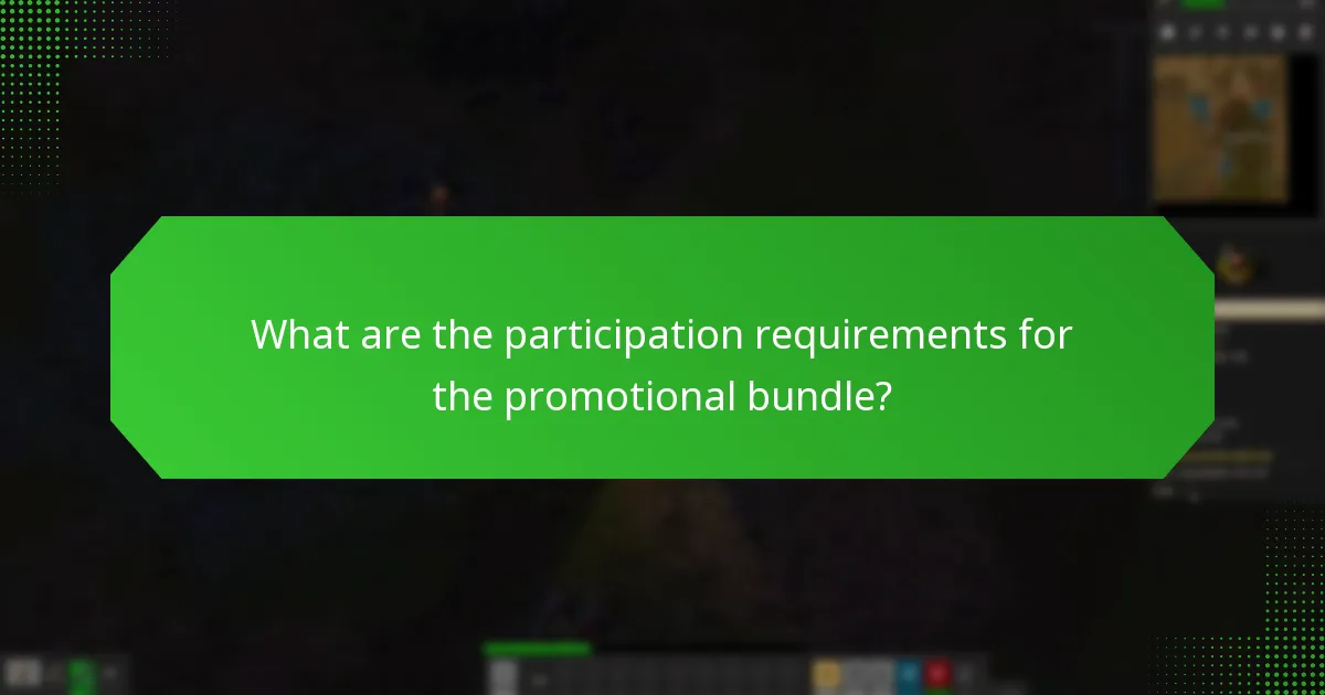 What are the participation requirements for the promotional bundle?