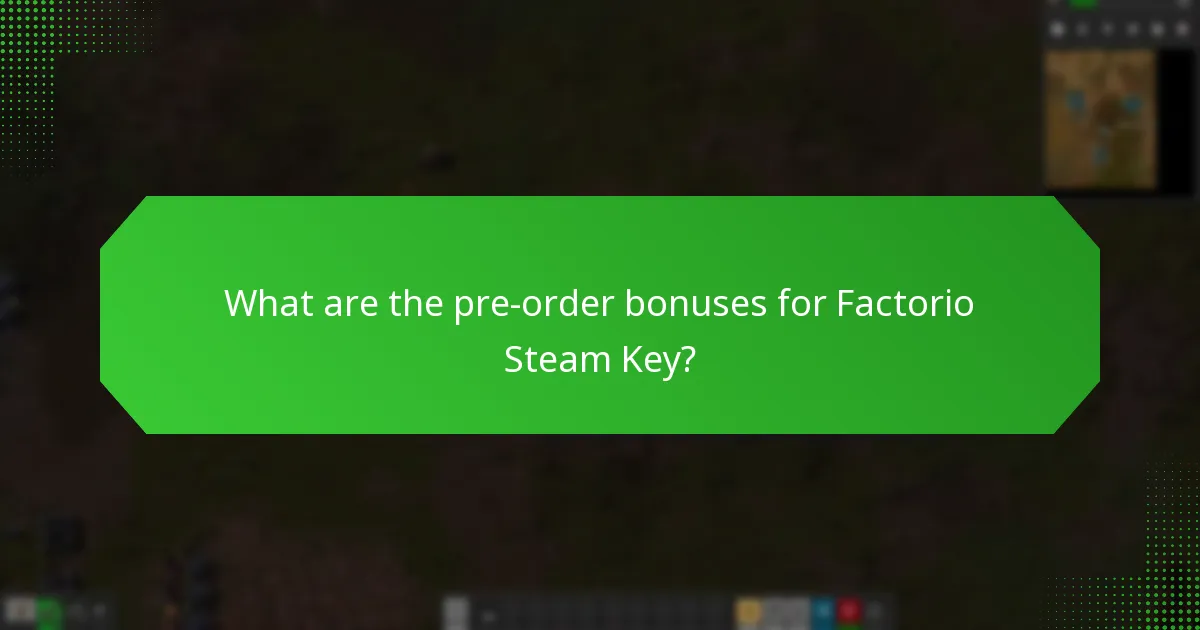 What exclusive content is available for Factorio Steam Key?